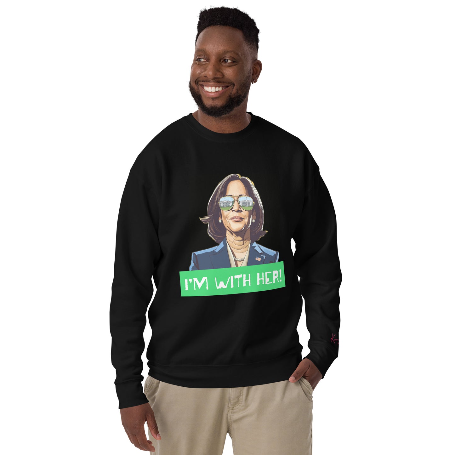 Kamala: I'm with Her (Green) Sweatshirt