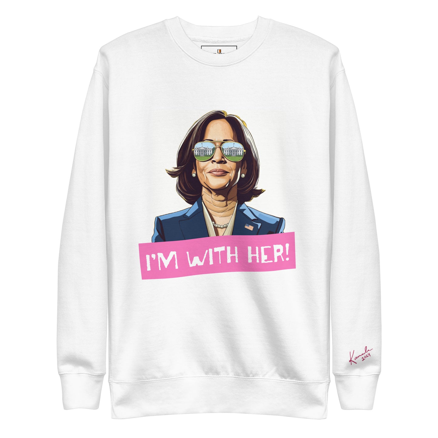 Kamala: I'm with Her (Pink) Sweatshirt