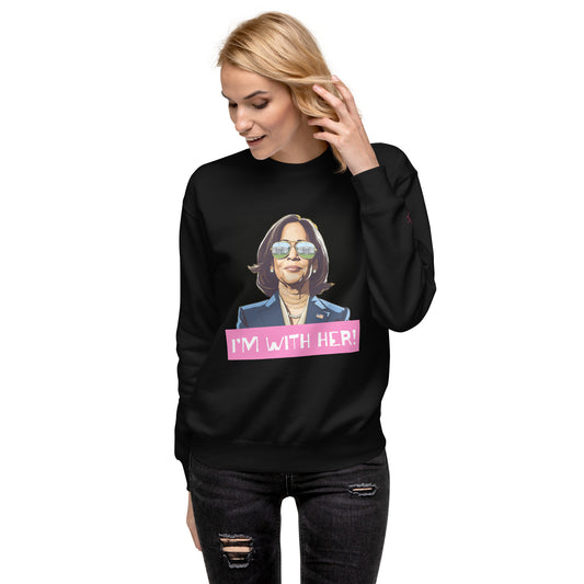 Kamala: I'm with Her (Pink) Sweatshirt